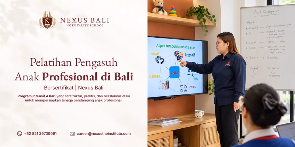 Pelatihan Pengasuh Anak Profesional di Bali | Bersertifikat | Nexus Bali Pelatihan Pengasuh Anak Profesional di Bali | Bersertifikat | Nexus Bali
